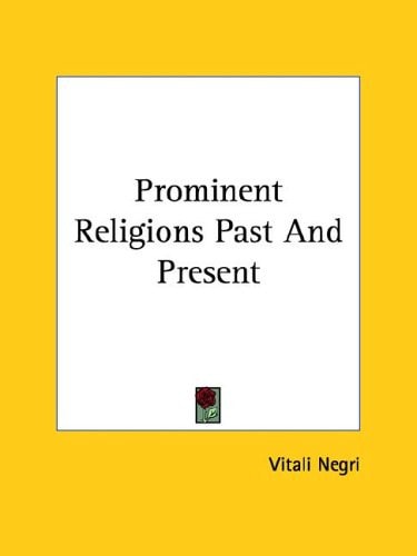 Prominent Religions Past And Present