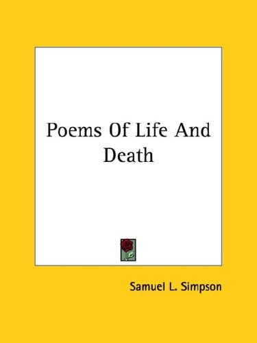 Poems Of Life And Death