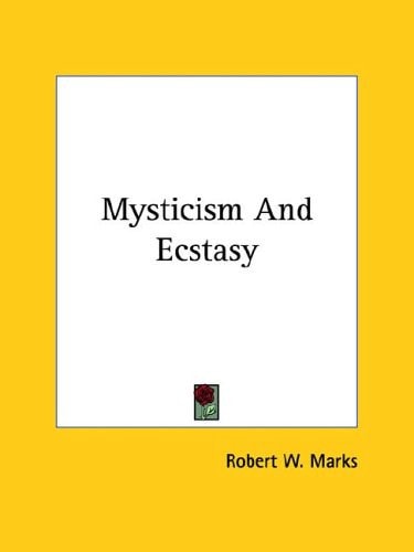 Mysticism And Ecstasy