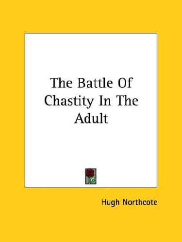 The Battle Of Chastity In The Adult