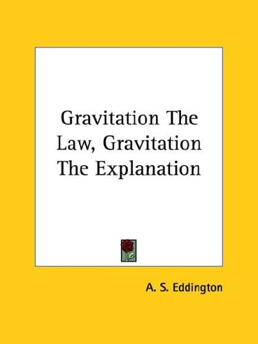 Gravitation The Law, Gravitation The Explanation