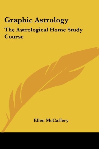 Graphic Astrology: The Astrological Home Study Course
