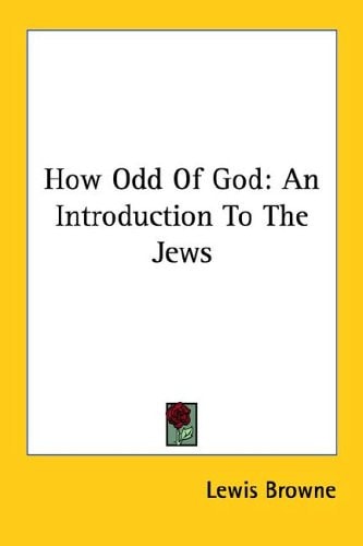 How Odd Of God: An Introduction To The Jews