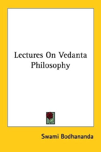 Lectures On Vedanta Philosophy