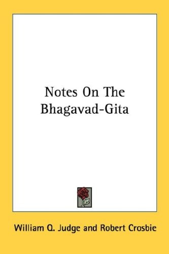 Notes On The Bhagavad-Gita