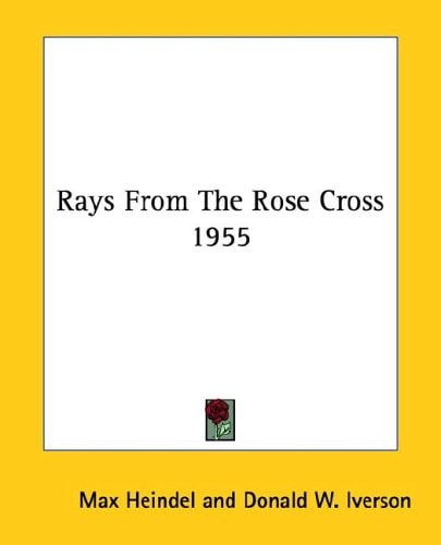 Rays From The Rose Cross 1955