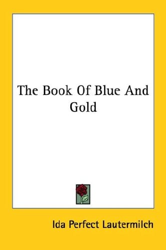 The Book Of Blue And Gold