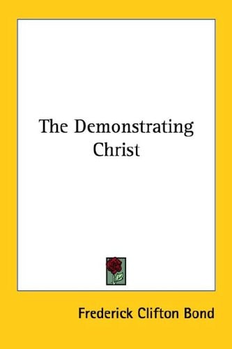 The Demonstrating Christ