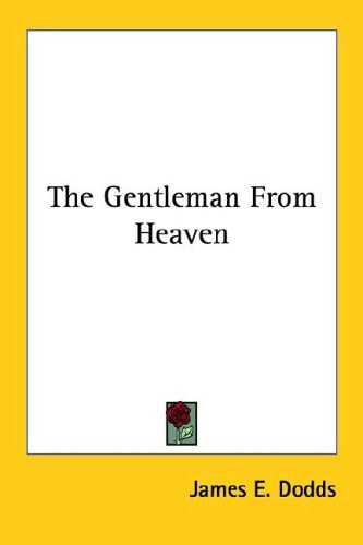 The Gentleman from Heaven