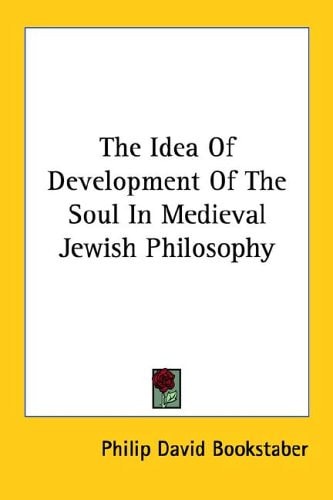 The Idea Of Development Of The Soul In Medieval Jewish Philosophy