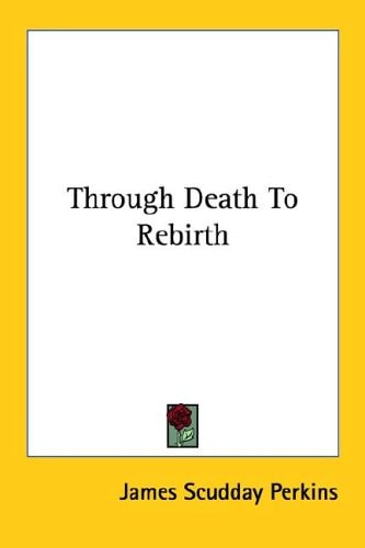 Through Death To Rebirth