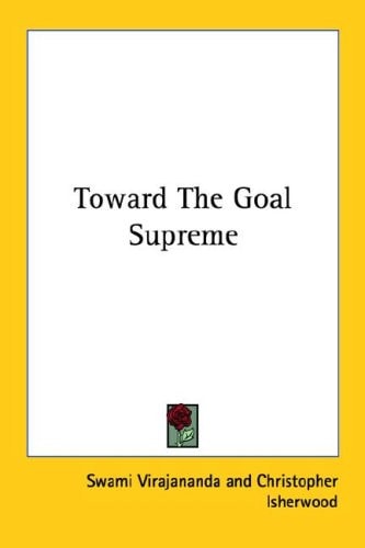 Toward The Goal Supreme