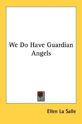 We Do Have Guardian Angels