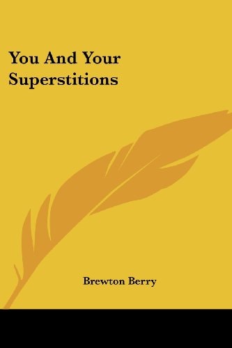 You And Your Superstitions