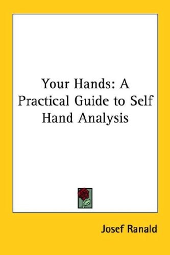 Your Hands: A Practical Guide to Self Hand Analysis