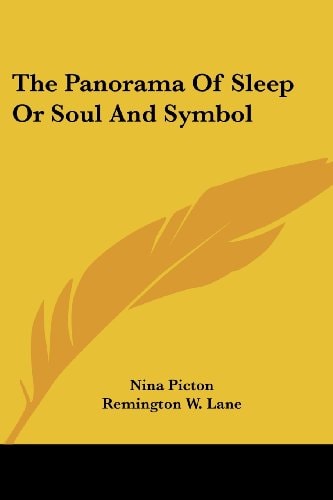 The Panorama Of Sleep Or Soul And Symbol