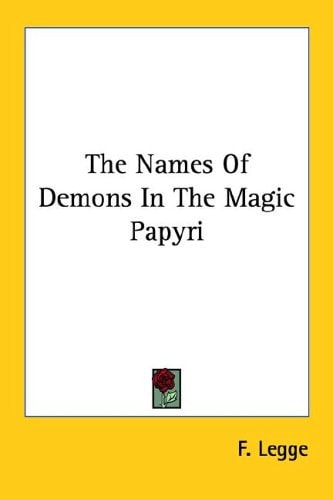The Names Of Demons In The Magic Papyri