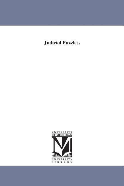 Judicial Puzzles.