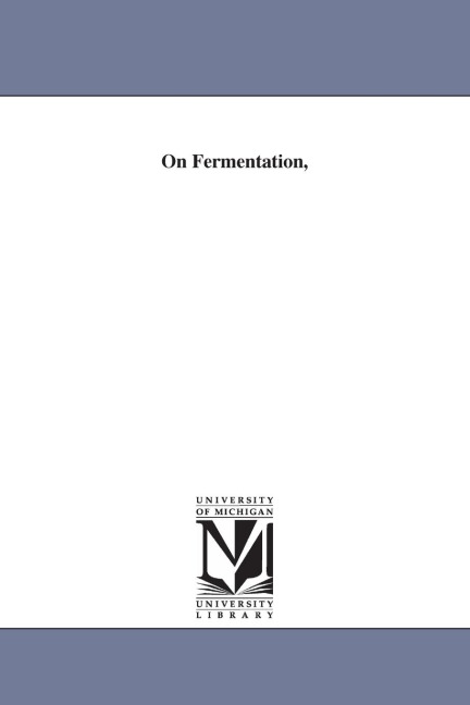 On Fermentation,