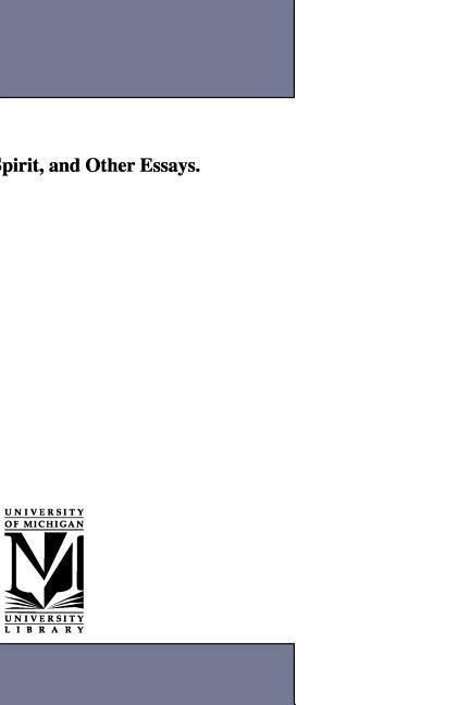 Ways of the Spirit, and Other Essays.