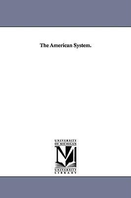 The American System.