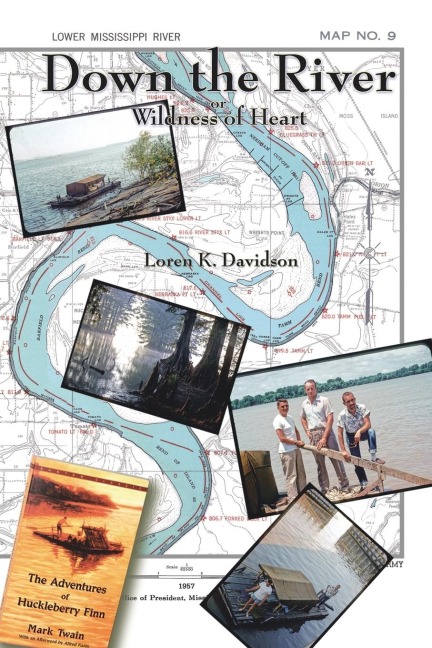 Down the River: Wildness of Heart