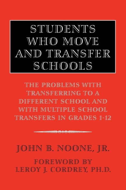 Students Who Move and Transfer Schools