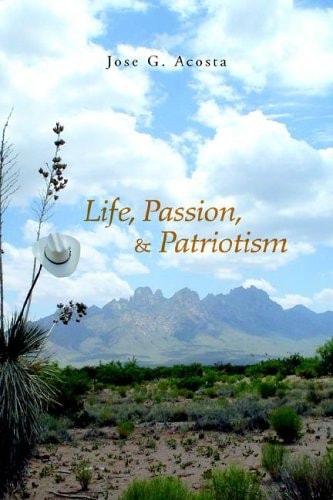Life, Passion, and Patriotism