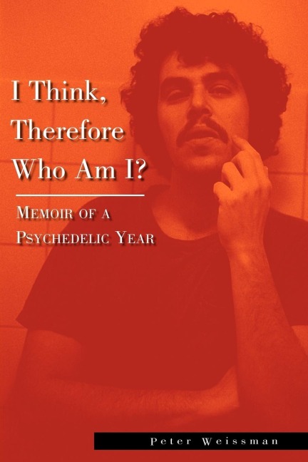 I Think, Therefore Who Am I?