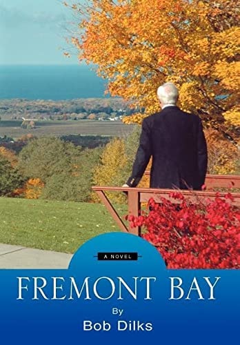 Fremont Bay A Novel