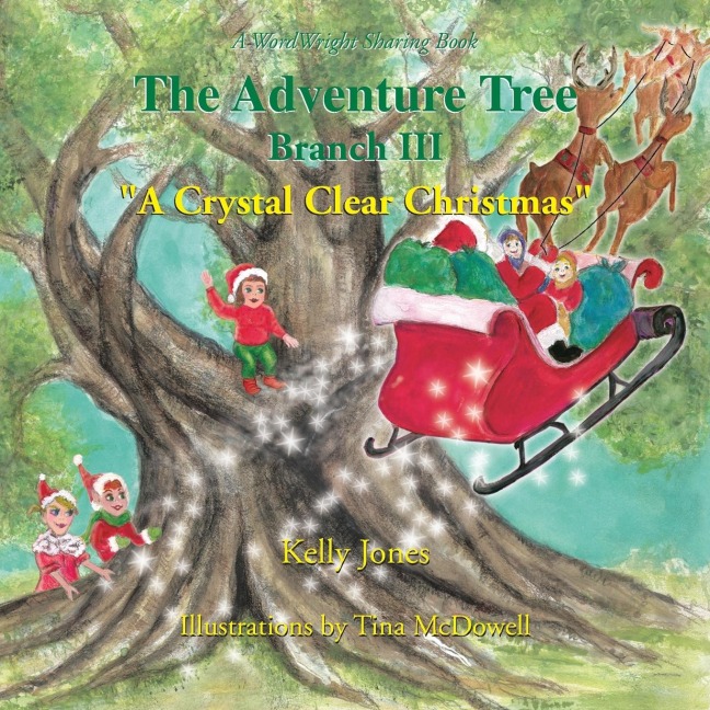 The Adventure Tree - Branch Iii A Crystal Clear Christmas