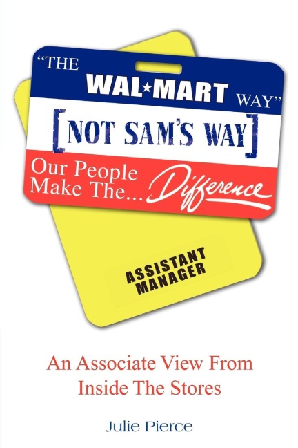 The Walmart Way Not Sams Way