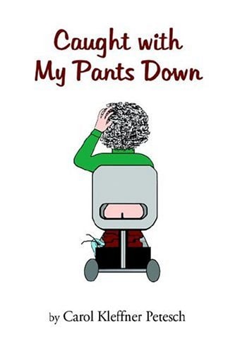 Caught with My Pants Down
