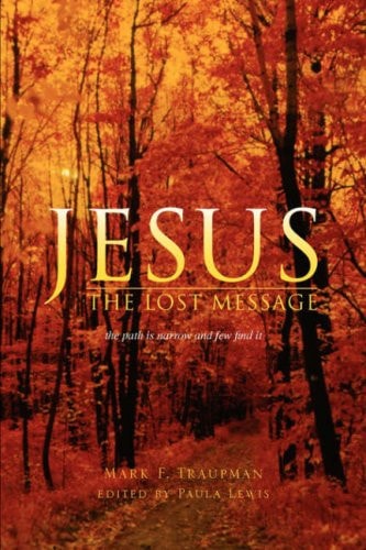 Jesus The Lost Message