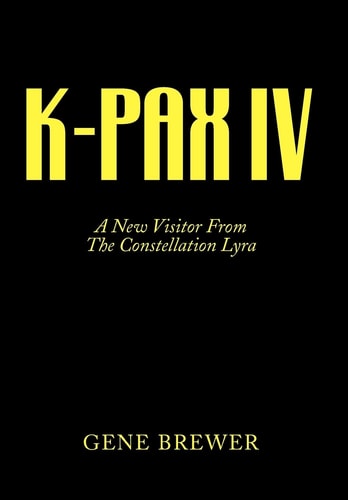 K-pax IV A New Visitor from the Constellation Lyra