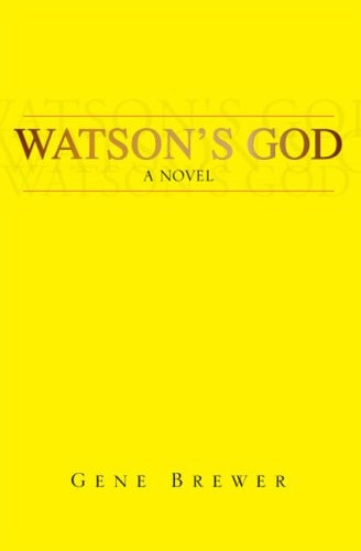 Watson's God A Novel