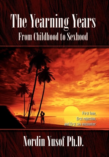 The Yearning Years From Childhood to Manhood