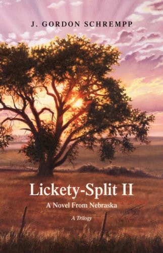 Lickety-Split Ii A Novel from Nebraska