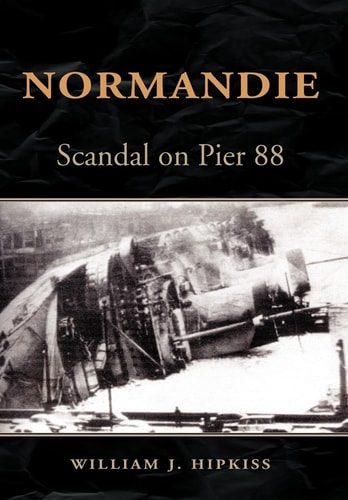 Normandie: Scandal on Pier 88