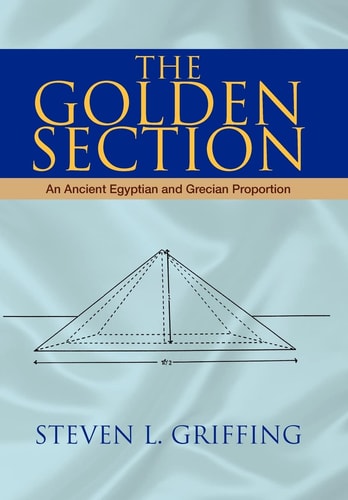 The Golden Section An Ancient Egyptian and Grecian Proportion