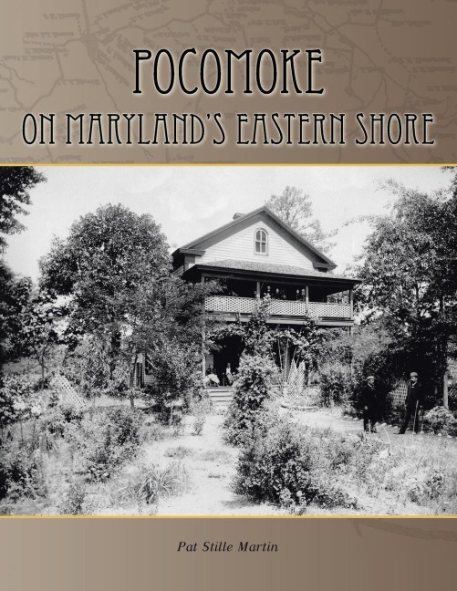 Pocomoke: On Marylands Eastern Shore