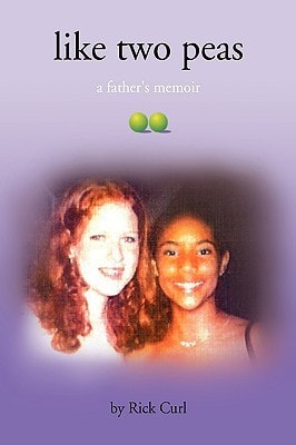 Like Two Peas A Father's Memoir