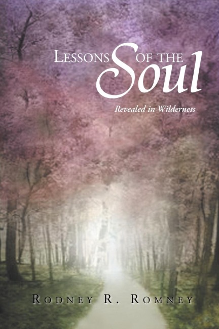 Lessons of the Soul: Revealed in Wilderness