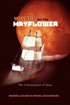 Voyage of the Mayflower The Colonization of Mars