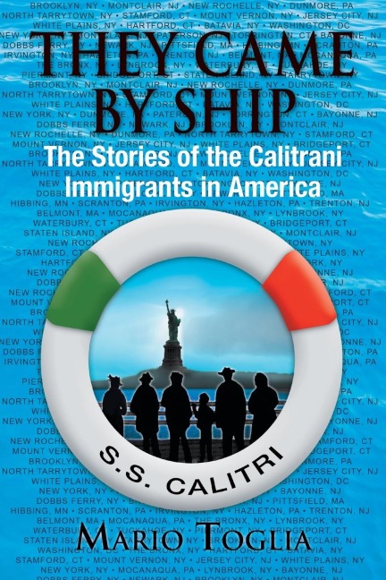 They Came By Ship: The Stories of the Calitrani Immigrants in America