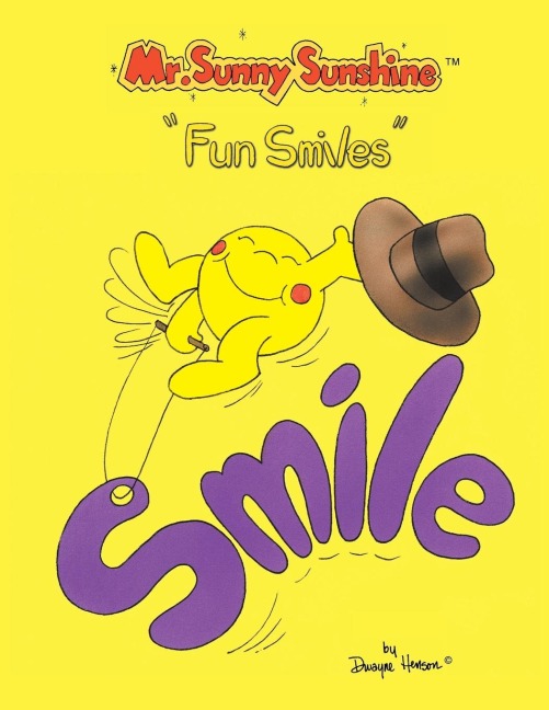 Mr. Sunny Sunshine Fun Smiles