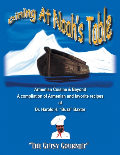 Dining at Noahs Table: Armenian Cuisine & Beyond