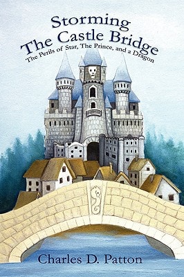 Storming the Castle Bridge The Perils of Star, the Prince and a Dragon
