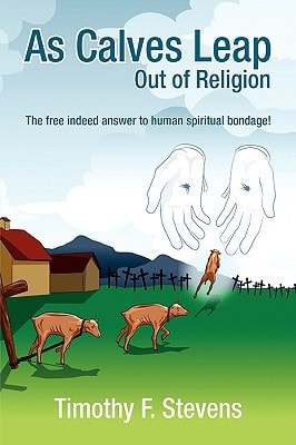 As Calves Leap Out of Religion