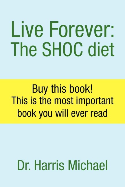 Live Forever: The Shoc Diet